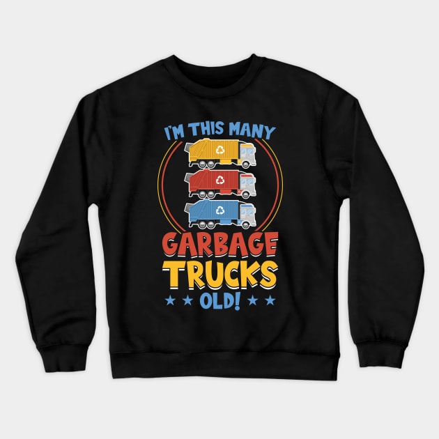 3rd Birthday I'm This Many Garbage Trucks Old Crewneck Sweatshirt by Peco-Designs